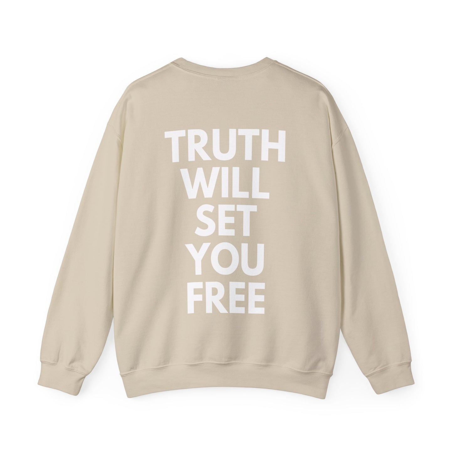 TRUTH WILL SET YOU FREE Crewneck Sweatshirt