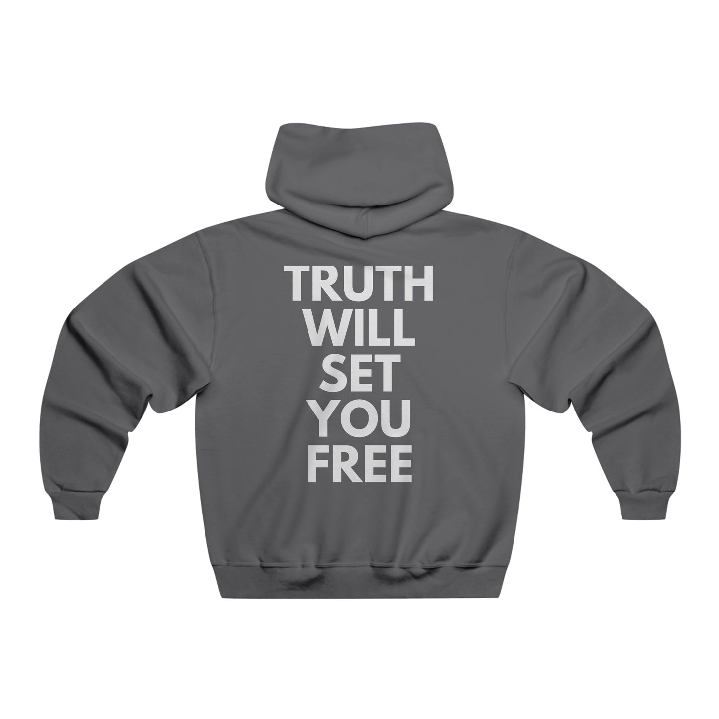 TRUTH WILL SET YOU FREE Hooded Sweatshirt